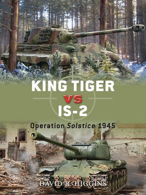 cover image of King Tiger vs IS-2: Operation Solstice 1945